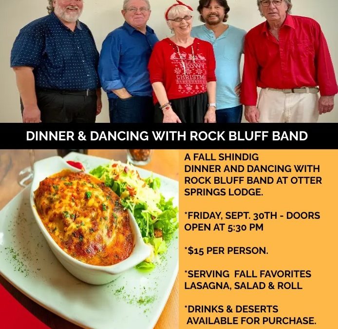 DINNER AND DANCING SHINDIG WITH ROCK BLUFF BAND